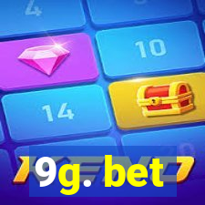 9g. bet